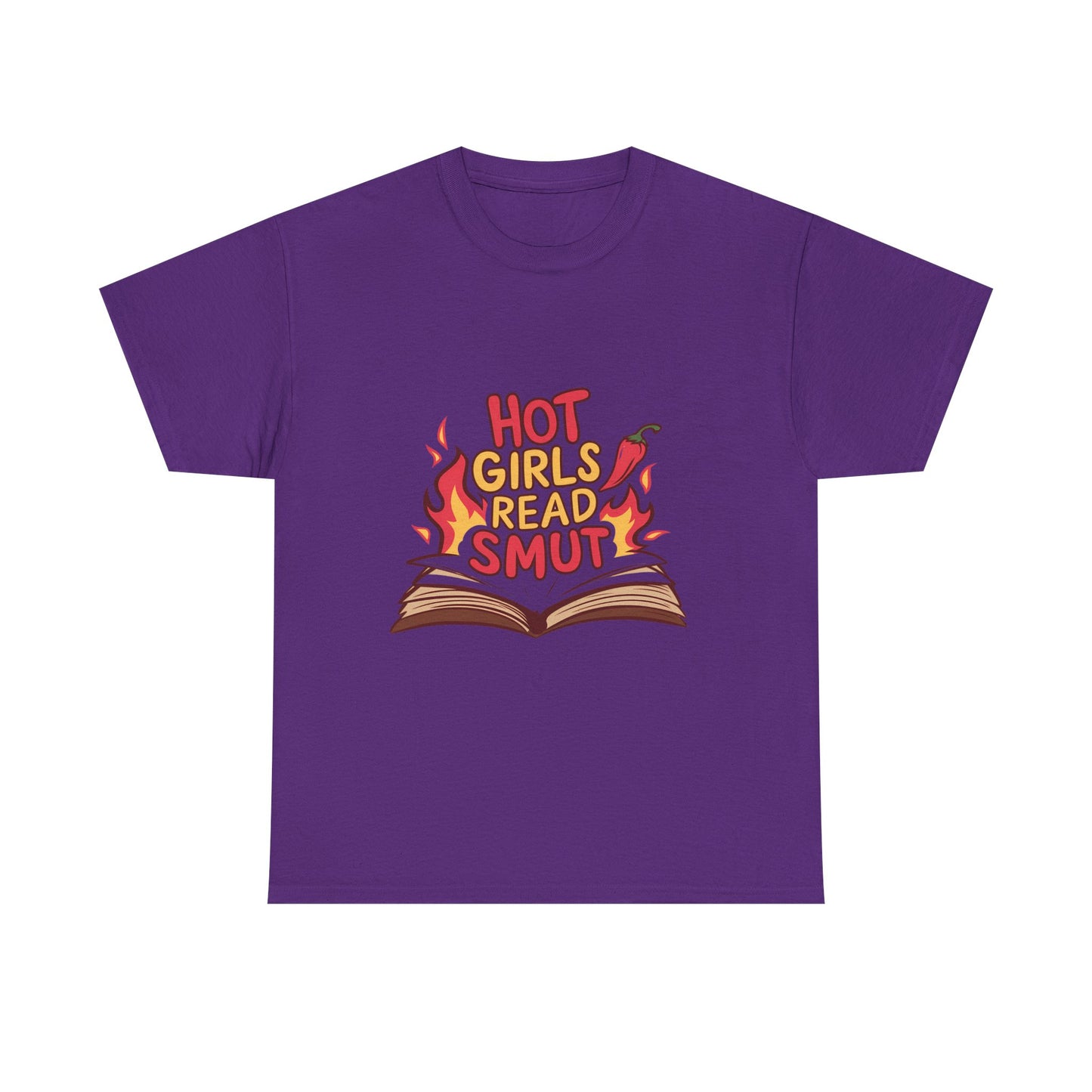 T-Shirt — "Hot Girls Read Smut" Graphic Tee