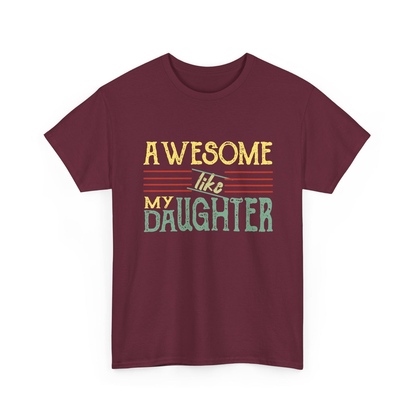 Awesome Like My Daughter T-Shirt — Cute Pastel Mom/Dad Gift