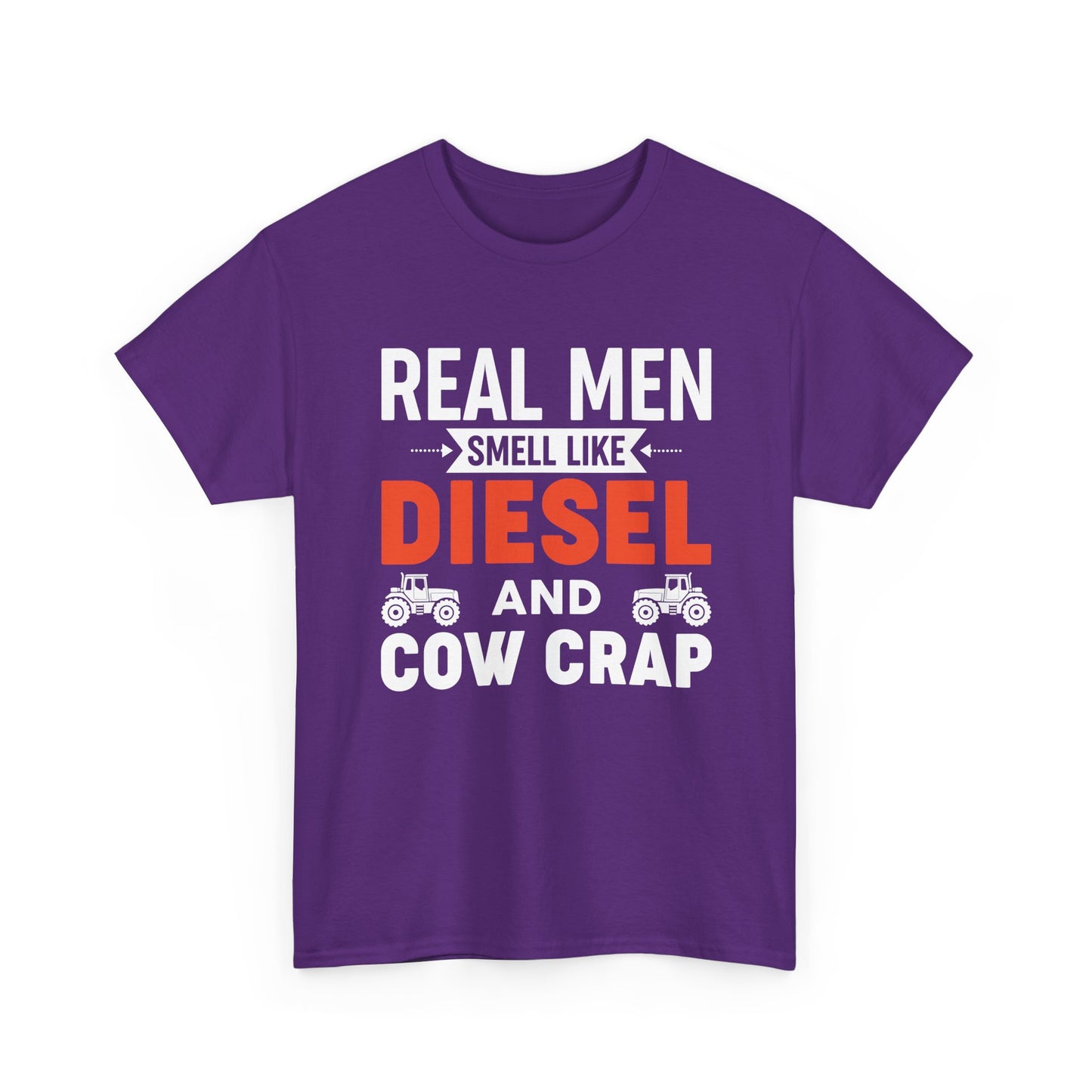 Diesel & Cow Crap T‑Shirt — Real Men Smell Like Funny Farm Tractor Tee