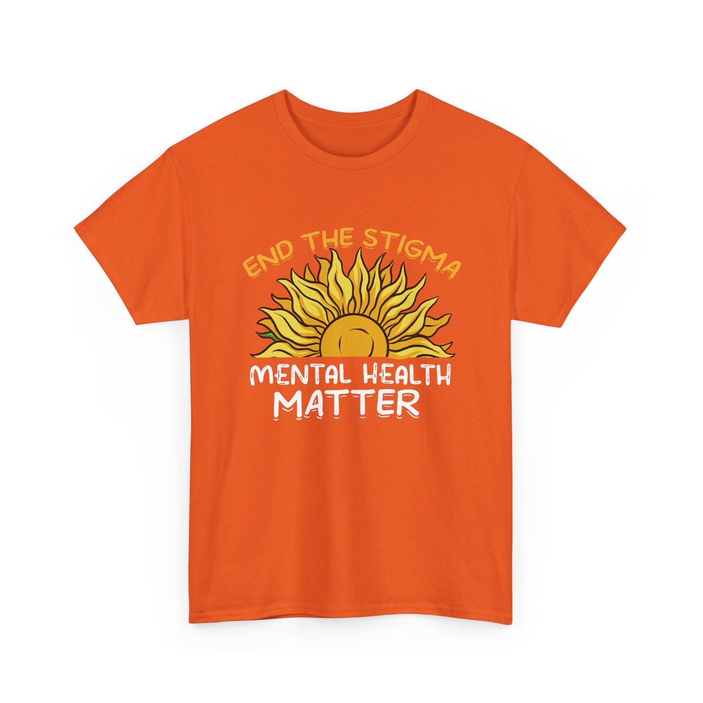 Mental Health Matter T-Shirt — "End the Stigma" Sun Graphic Tee