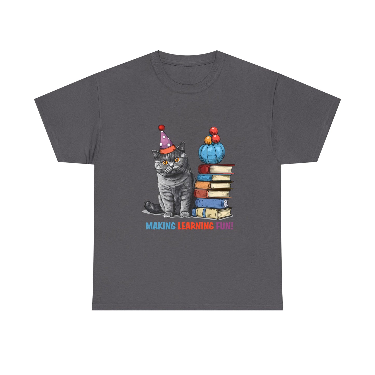 Cat Teacher T-Shirt — "Making Learning Fun!" Cute School Cat with Books Tee
