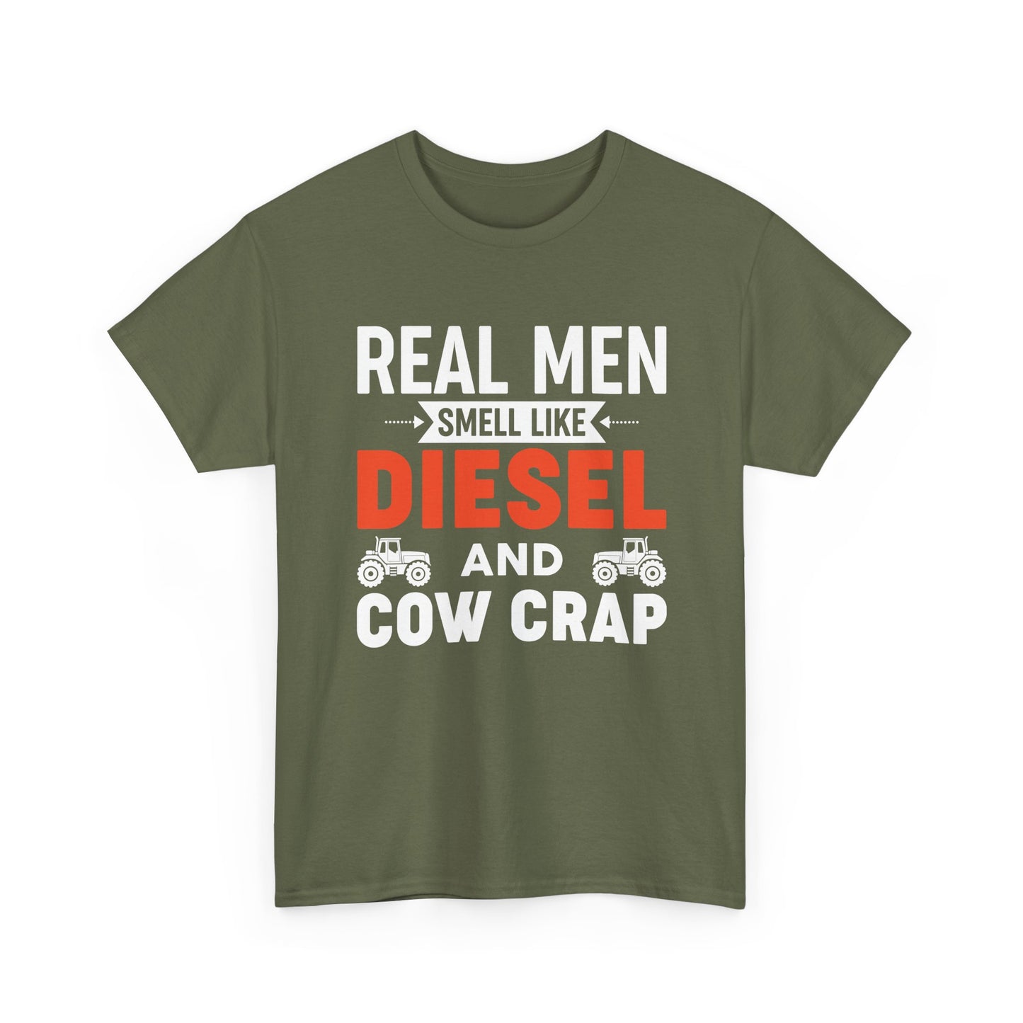 Diesel & Cow Crap T‑Shirt — Real Men Smell Like Funny Farm Tractor Tee