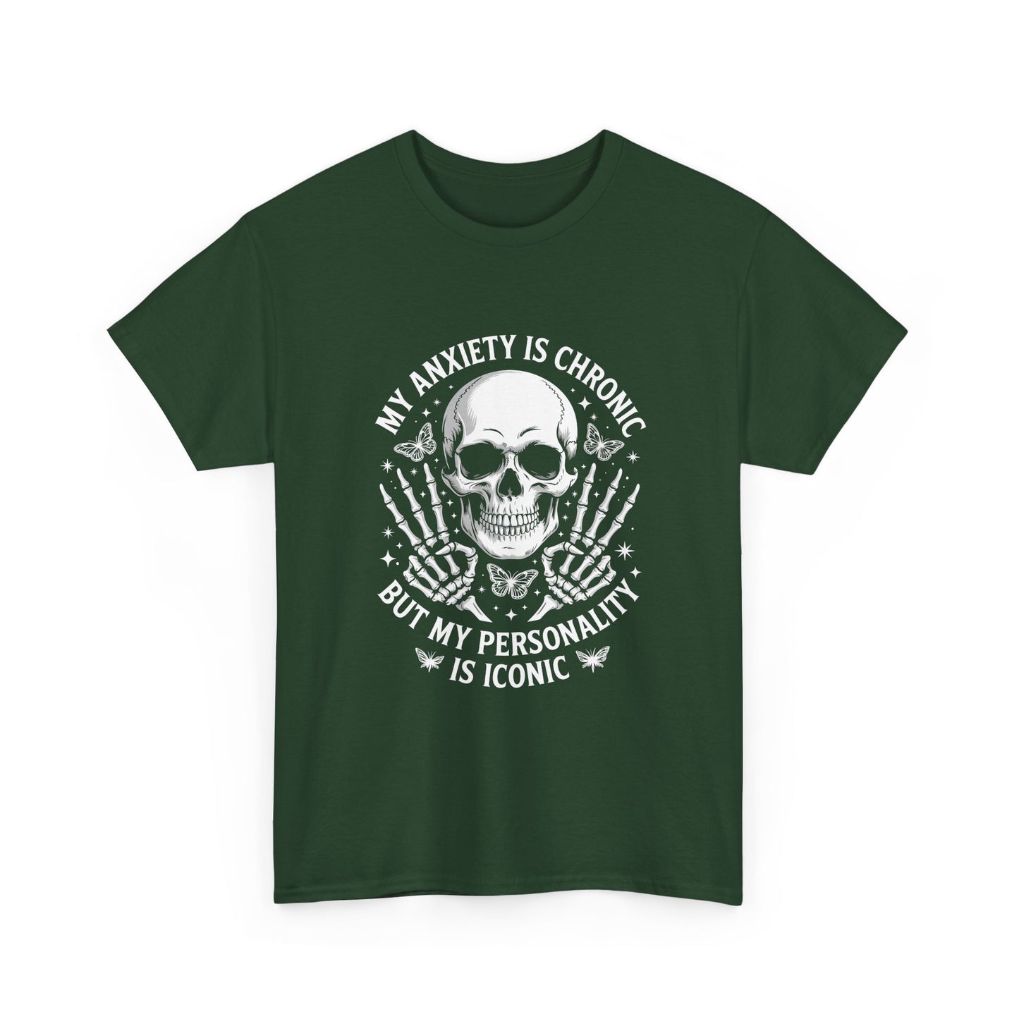 Skull 'My Anxiety Is Chronic But My Personality Is Iconic' Tee