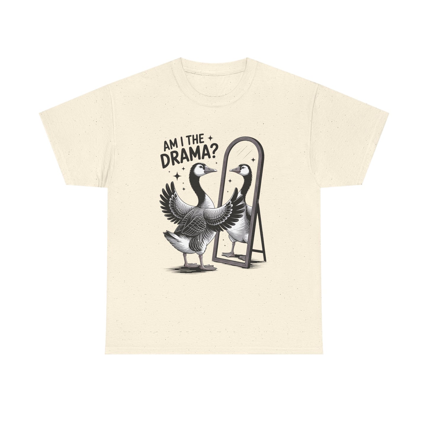 Am I The Drama? Goose Graphic Tee