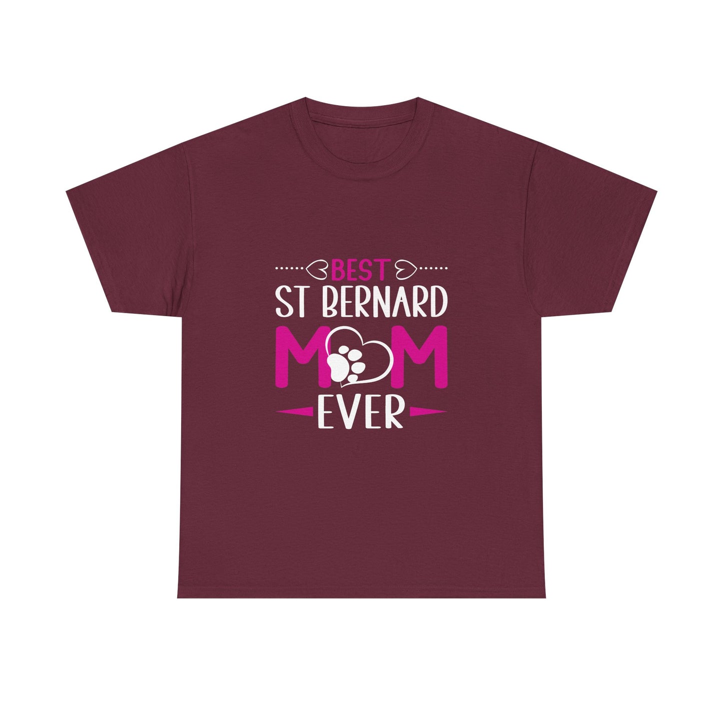 St. Bernard Mom T-Shirt — "Best St Bernard Mom Ever" Pet Lover Tee