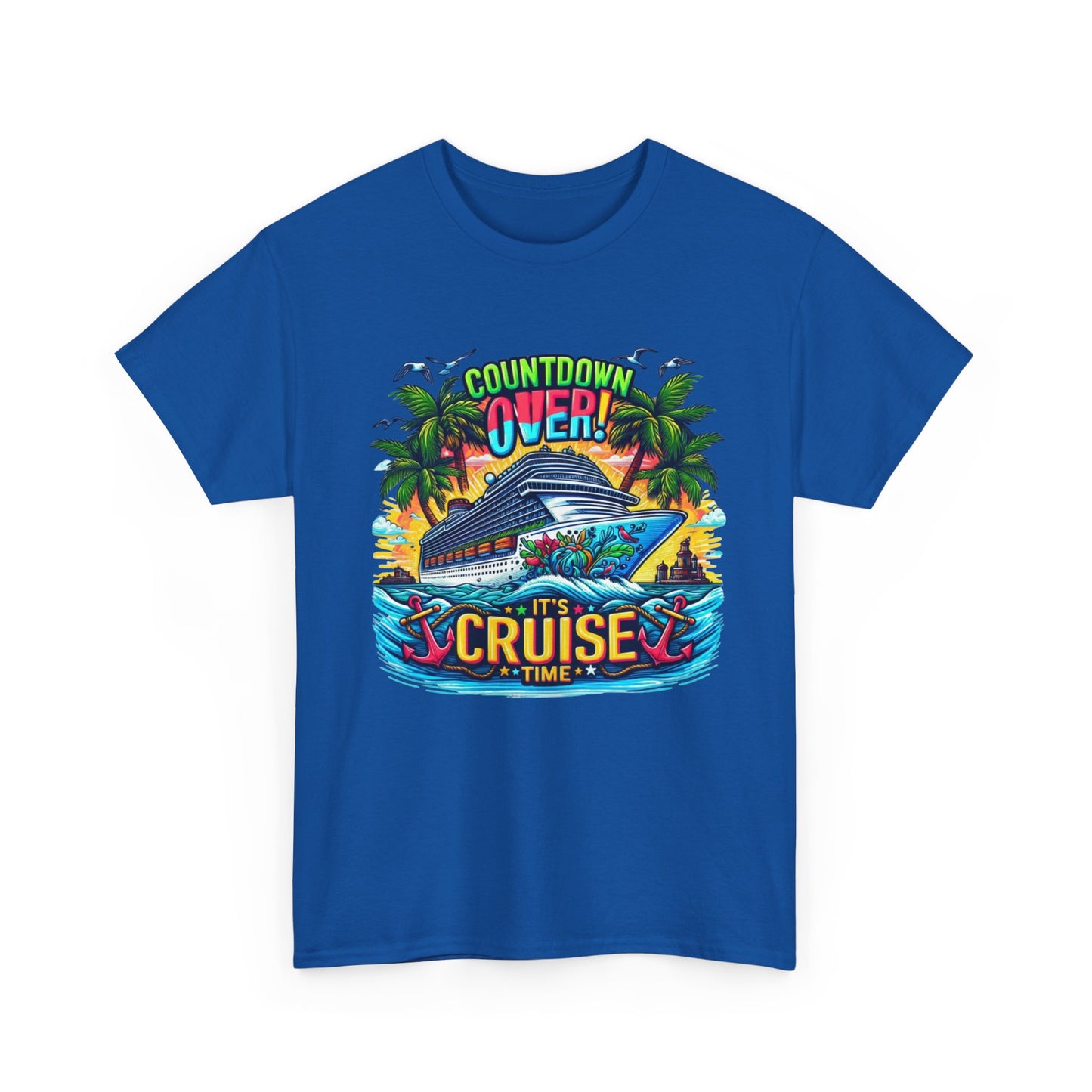 Cruise Time T-Shirt — "Countdown Over! It's Cruise Time" Tropical Vacation Tee