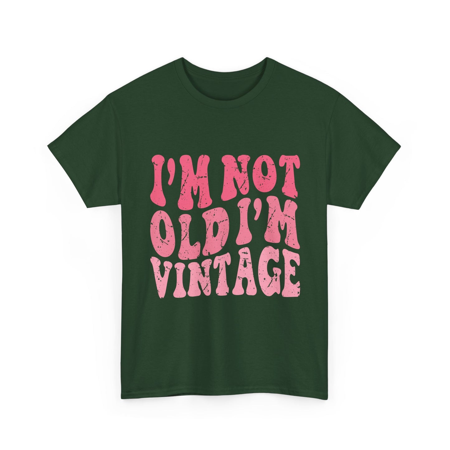 Vintage Humor Tee - "I'm Not Old I'm Vintage" Pink Retro Graphic T-Shirt