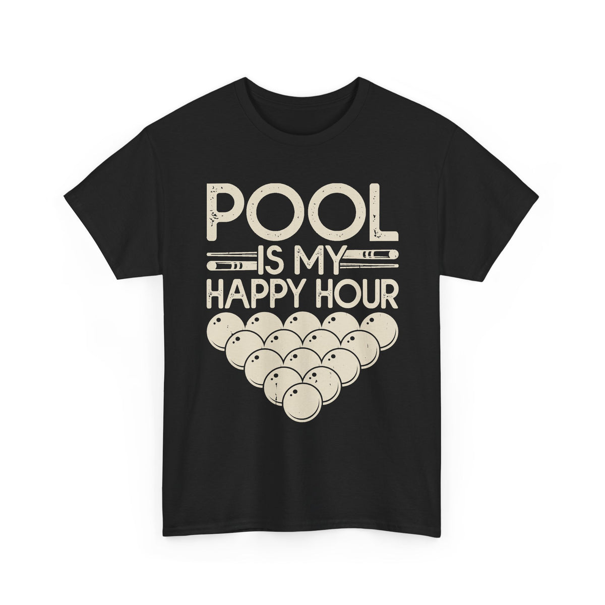 Pool Is My Happy Hour T-Shirt — Billiards Cue & Ball Graphic Tee