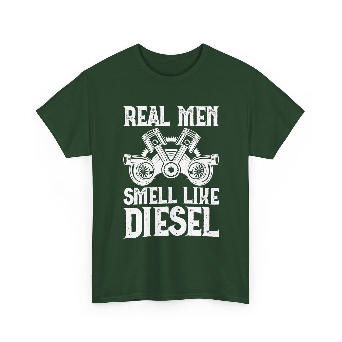 Real Men Smell Like Diesel T-Shirt — Mechanic Truck Lover Tee