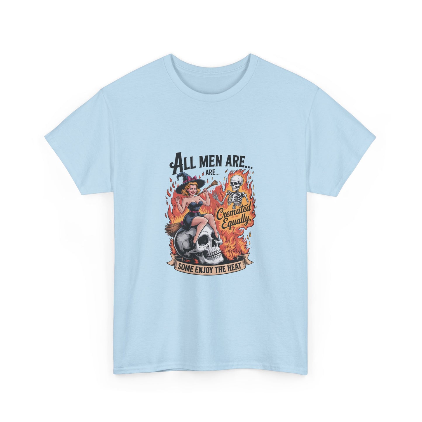 Graphic Tee — "All Men Are... Some Enjoy the Heat" Retro Pinup Flames Design