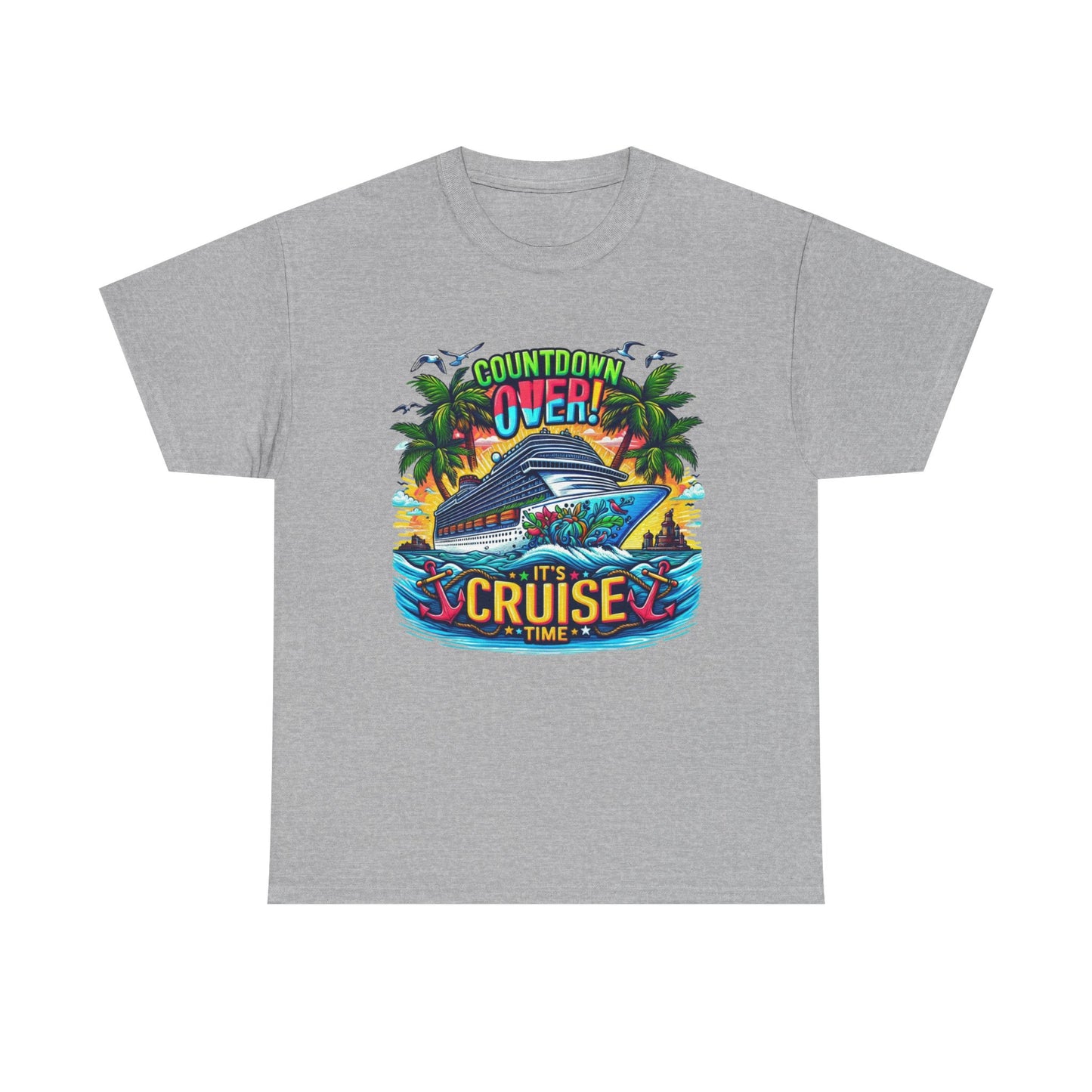 Cruise Time T-Shirt — "Countdown Over! It's Cruise Time" Tropical Vacation Tee