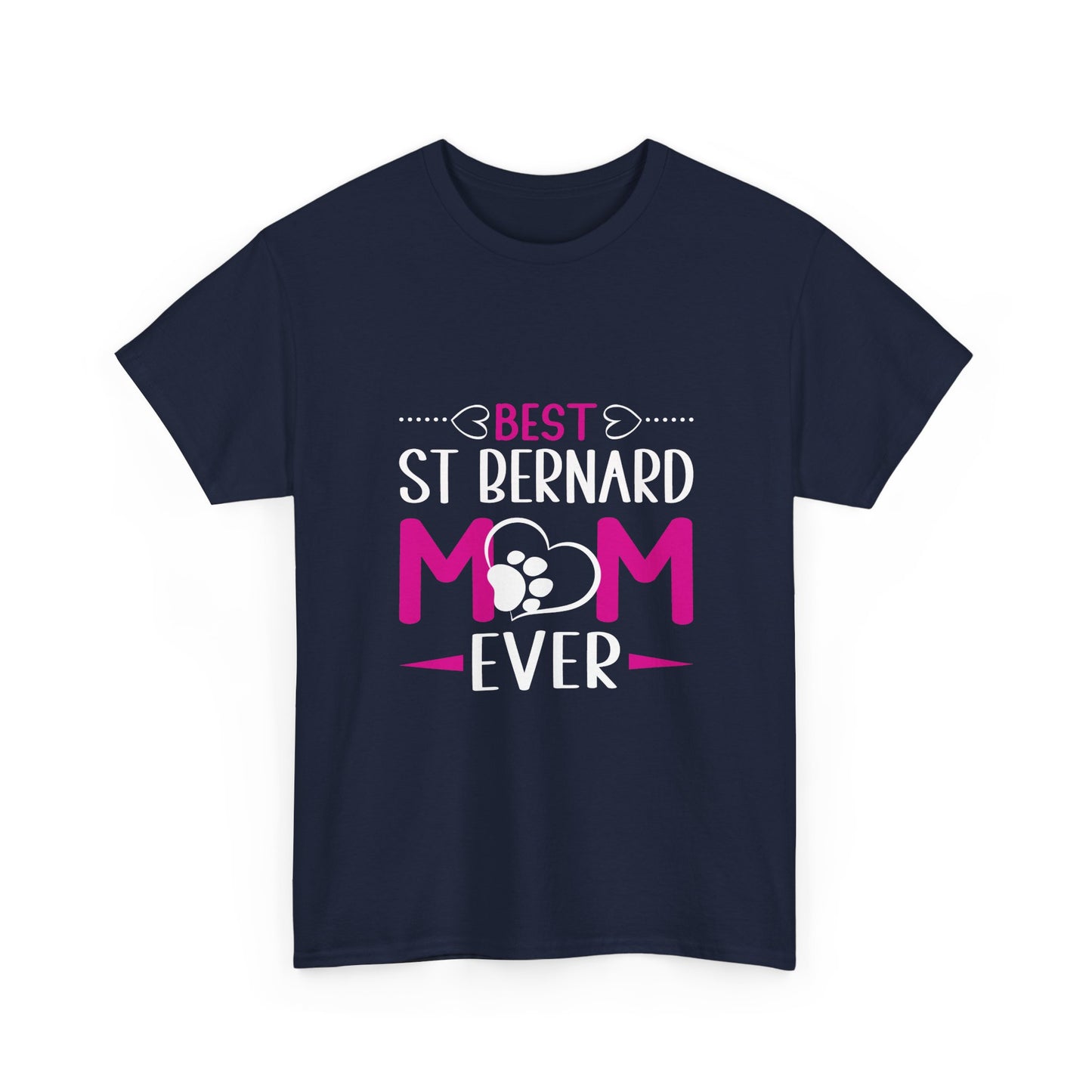 St. Bernard Mom T-Shirt — "Best St Bernard Mom Ever" Pet Lover Tee