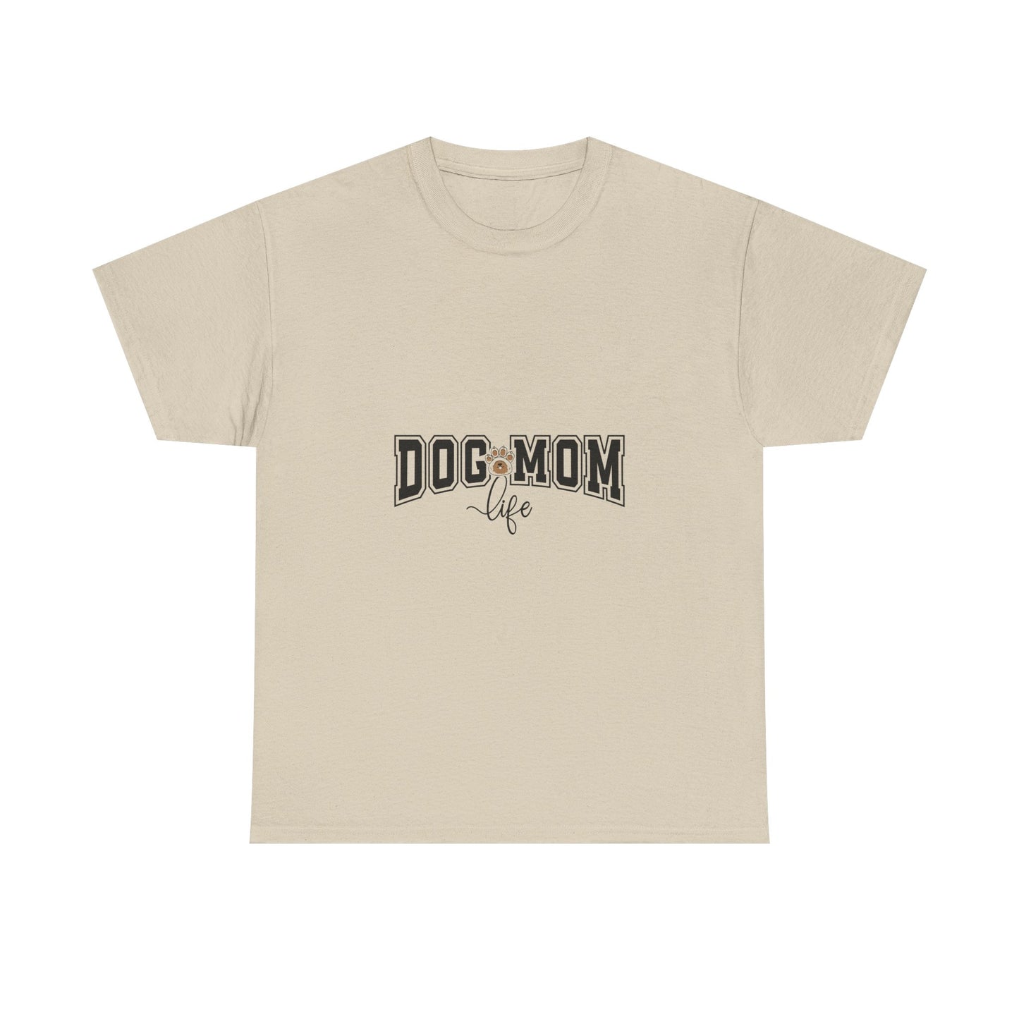 Dog Mom Life T-Shirt — Cute "Dog Mom" Graphic Tee for Pet Lovers
