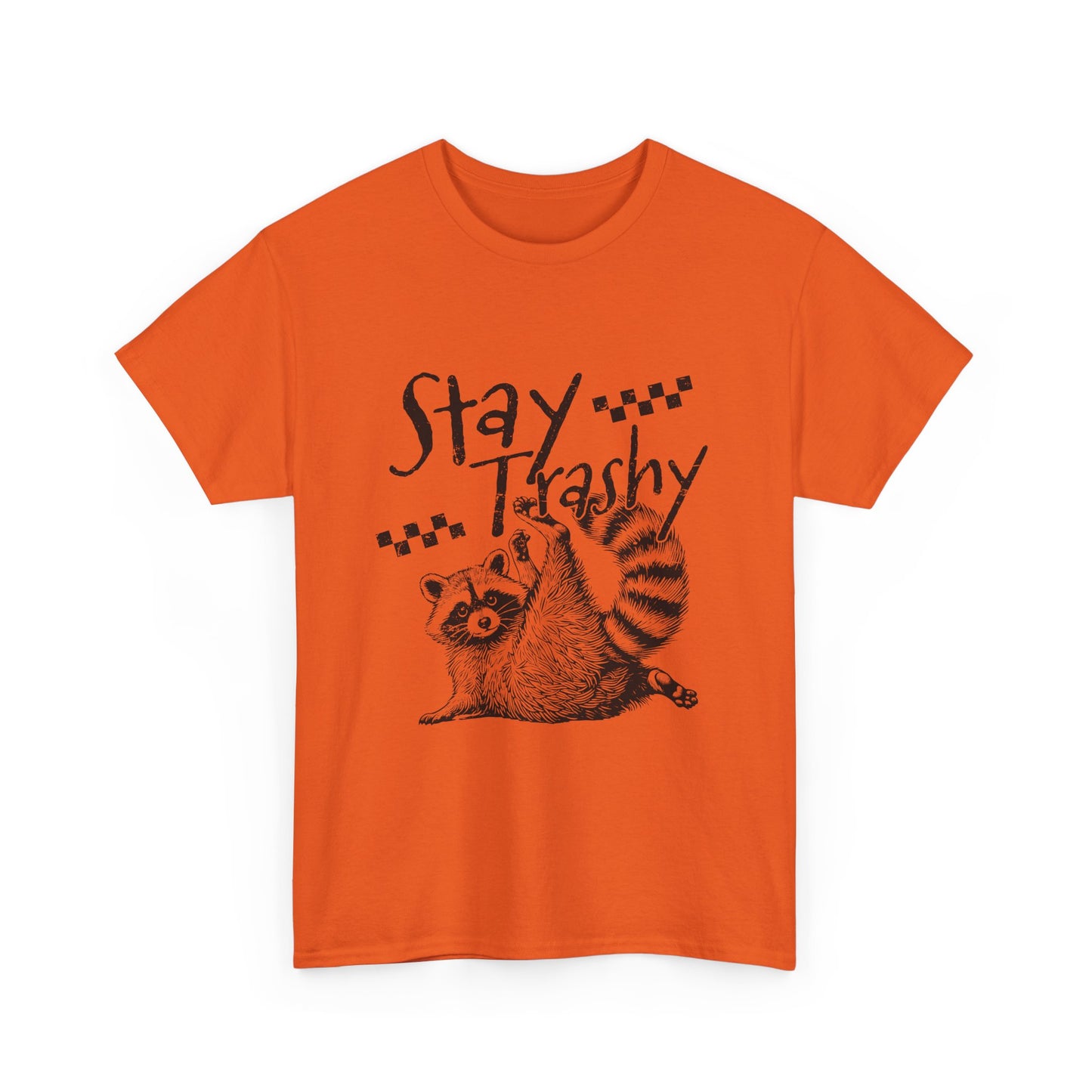 Stay Trashy Raccoon T-Shirt