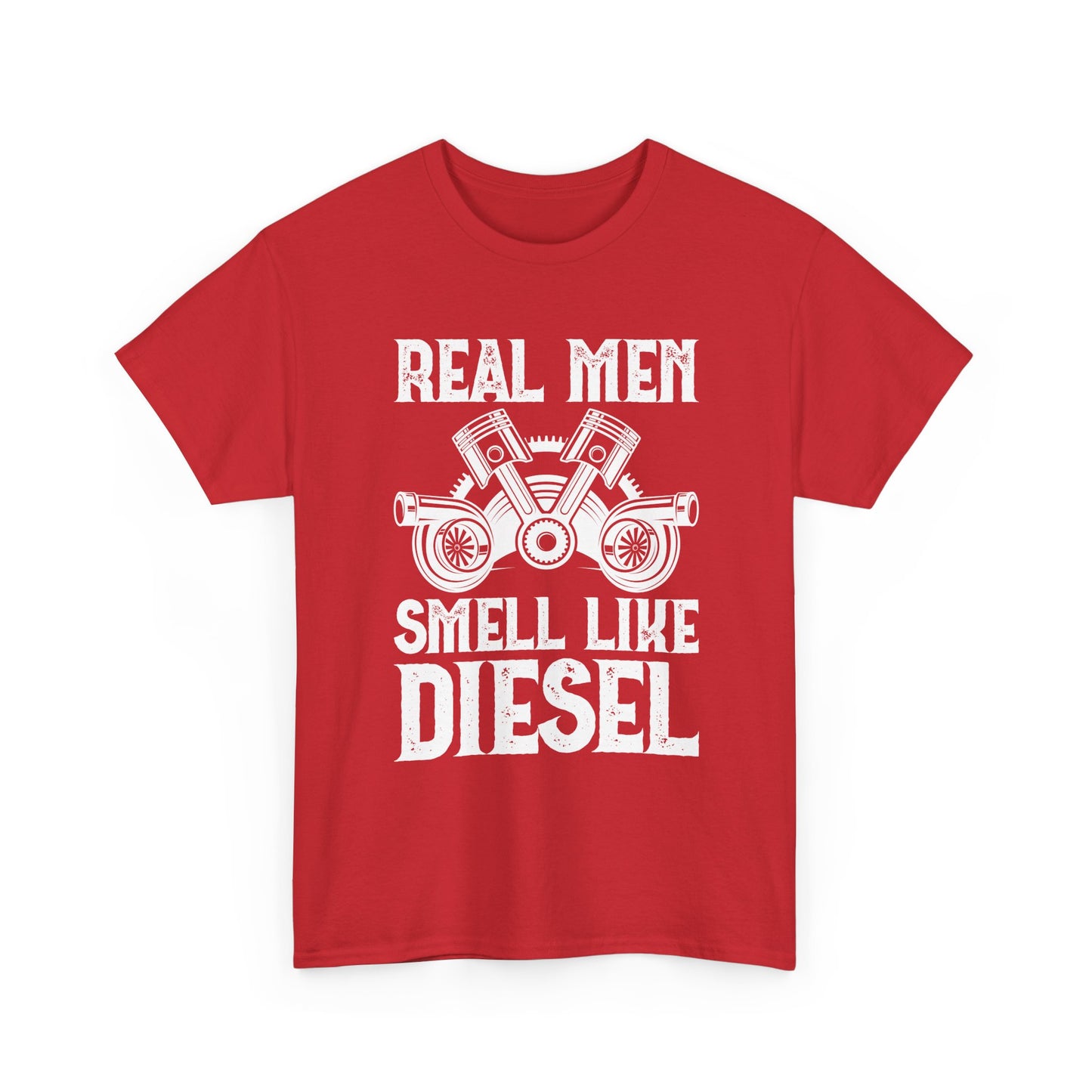 Real Men Smell Like Diesel T-Shirt — Mechanic Truck Lover Tee