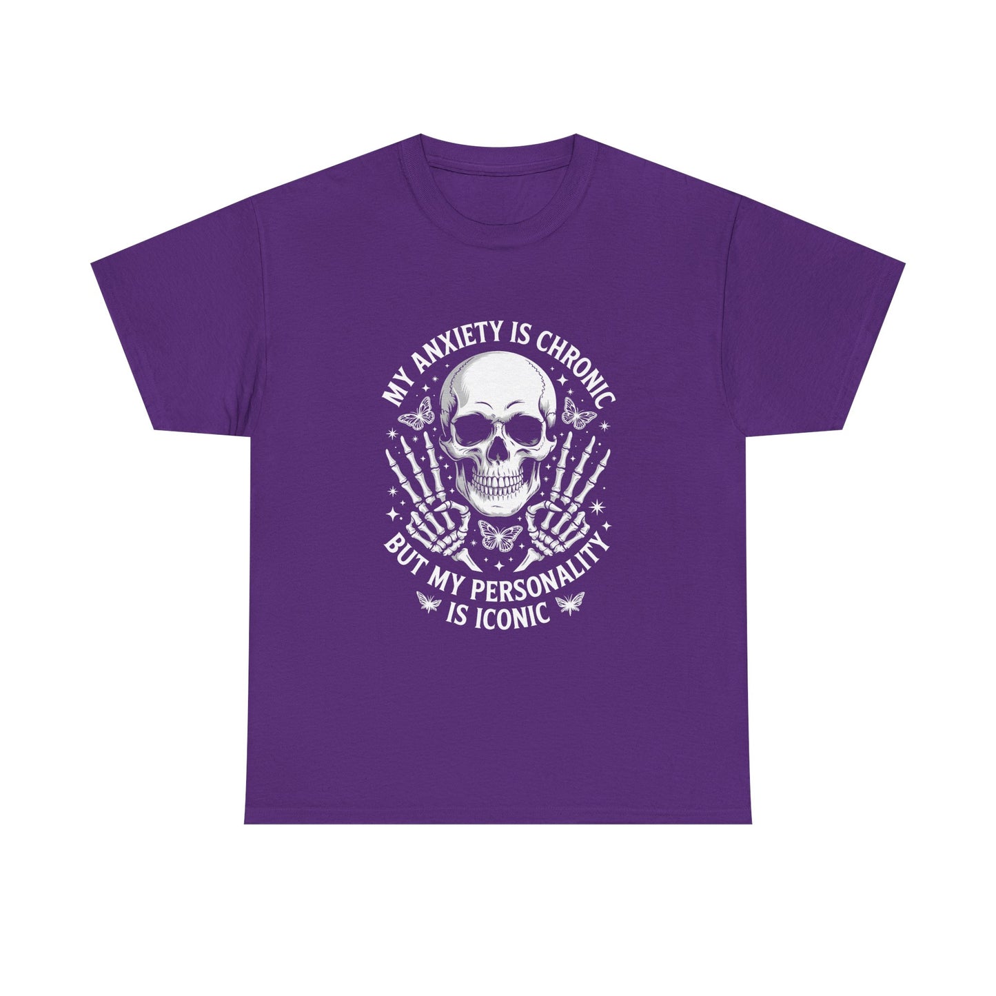 Skull 'My Anxiety Is Chronic But My Personality Is Iconic' Tee