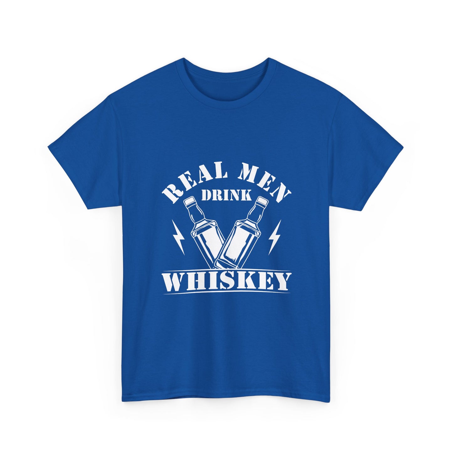 Whiskey Tee - "Real Men Drink Whiskey" Graphic T-Shirt
