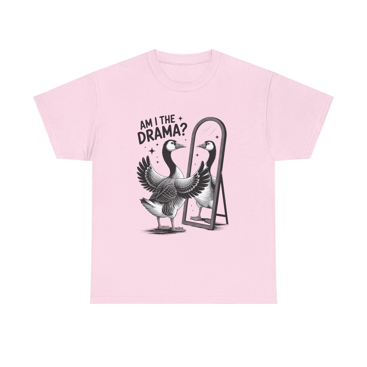 Am I The Drama? Goose Graphic Tee