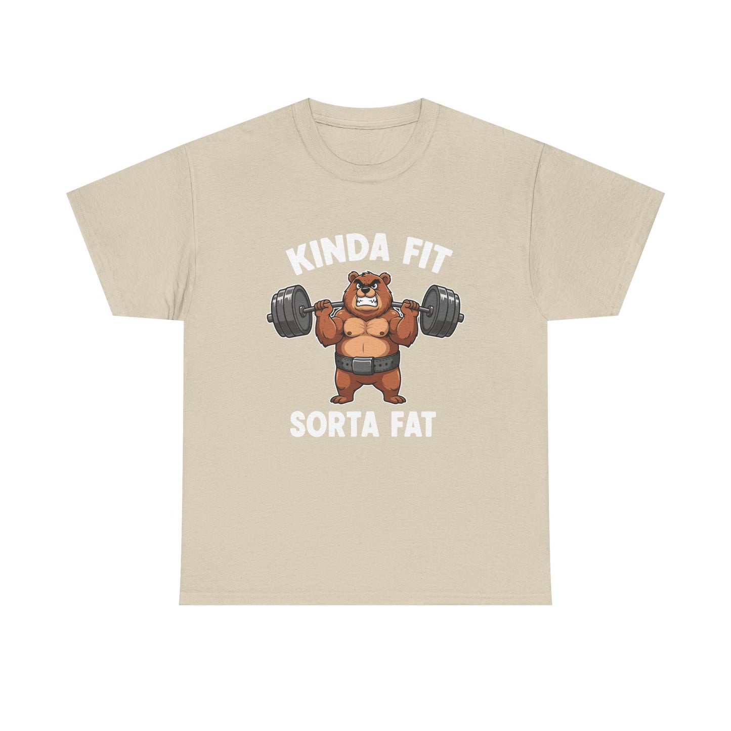 Kinda Fit Sorta Fat T-Shirt — Funny Bear Weightlifting Gym Tee