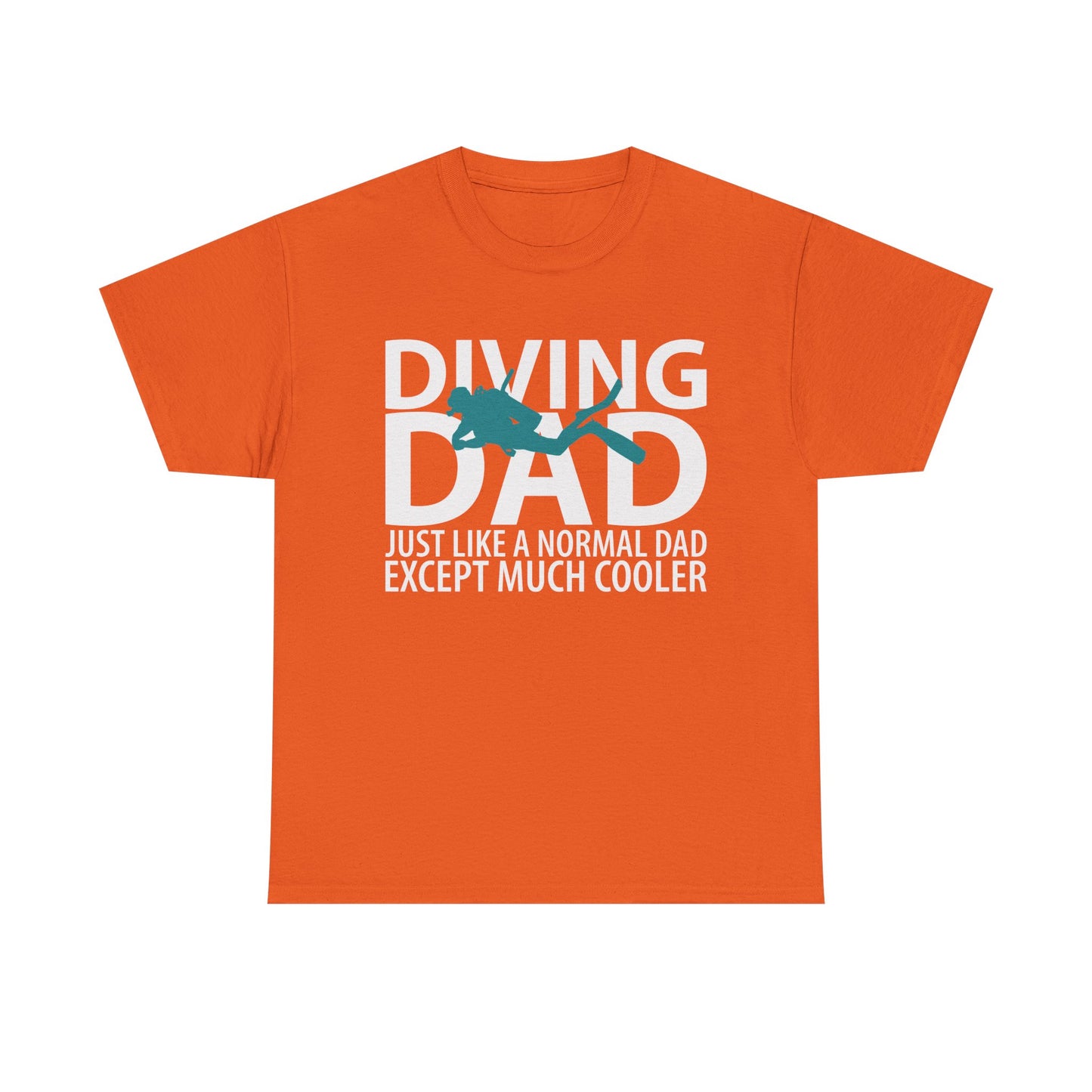 Diving Dad T-Shirt – “Just Like a Normal Dad Except Much Cooler”
