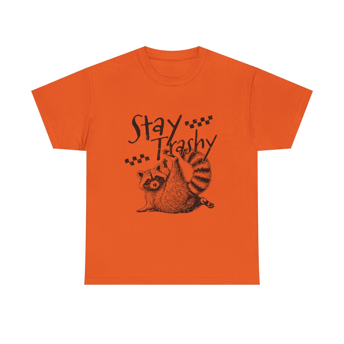 Stay Trashy Raccoon T-Shirt
