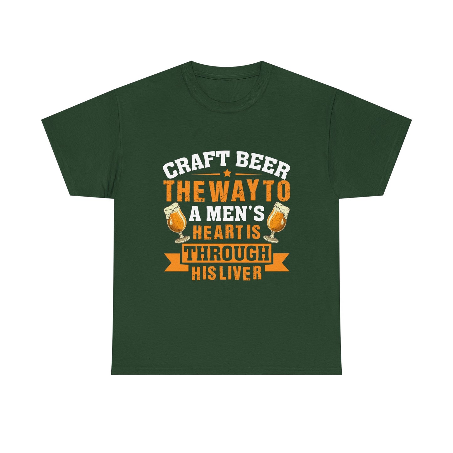 Craft Beer Tee — “Craft Beer: The Way to a Man’s Heart Is Through His Liver” Graphic Shirt