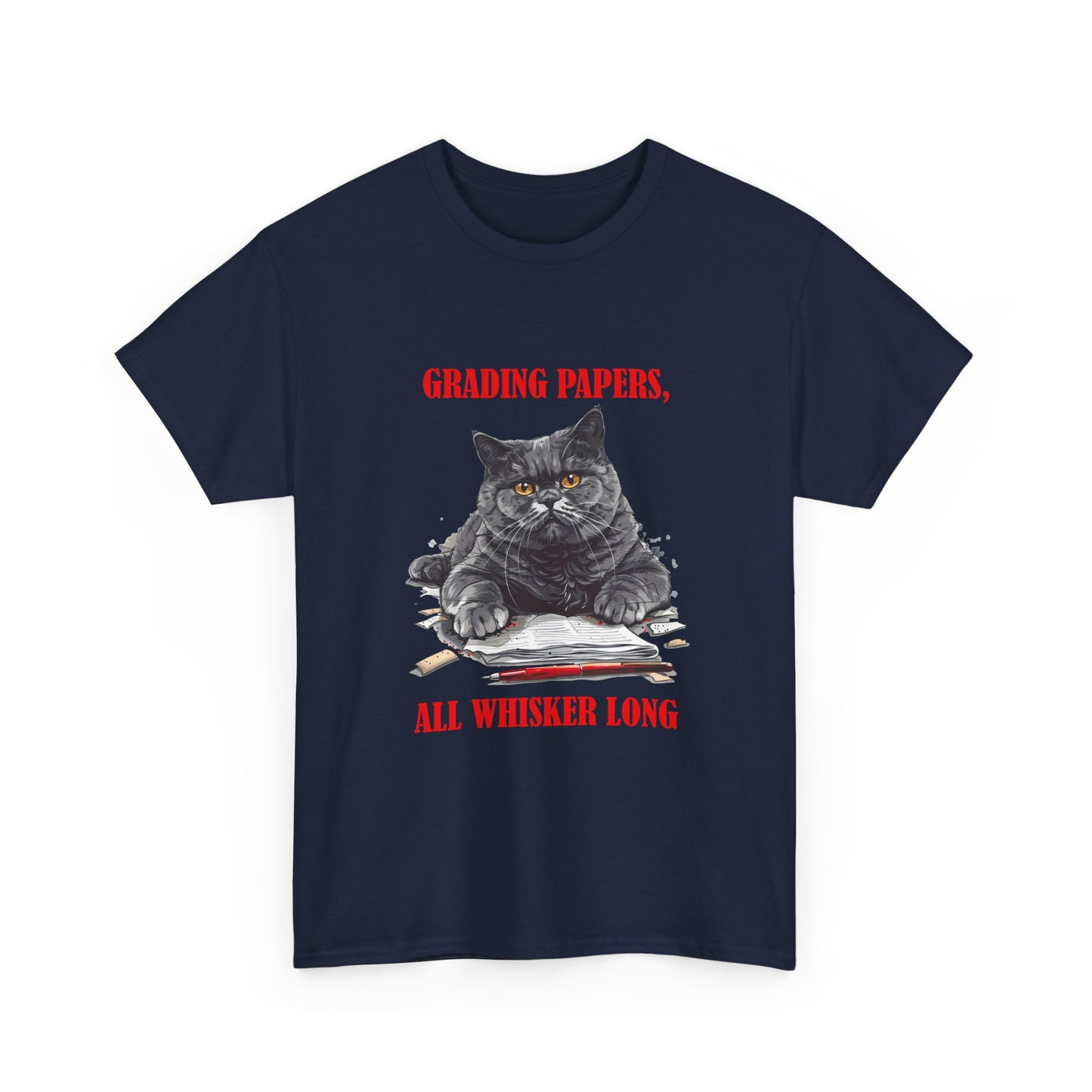Teacher Cat T-Shirt — "Grading Papers, All Whisker Long" Funny Teacher Gift