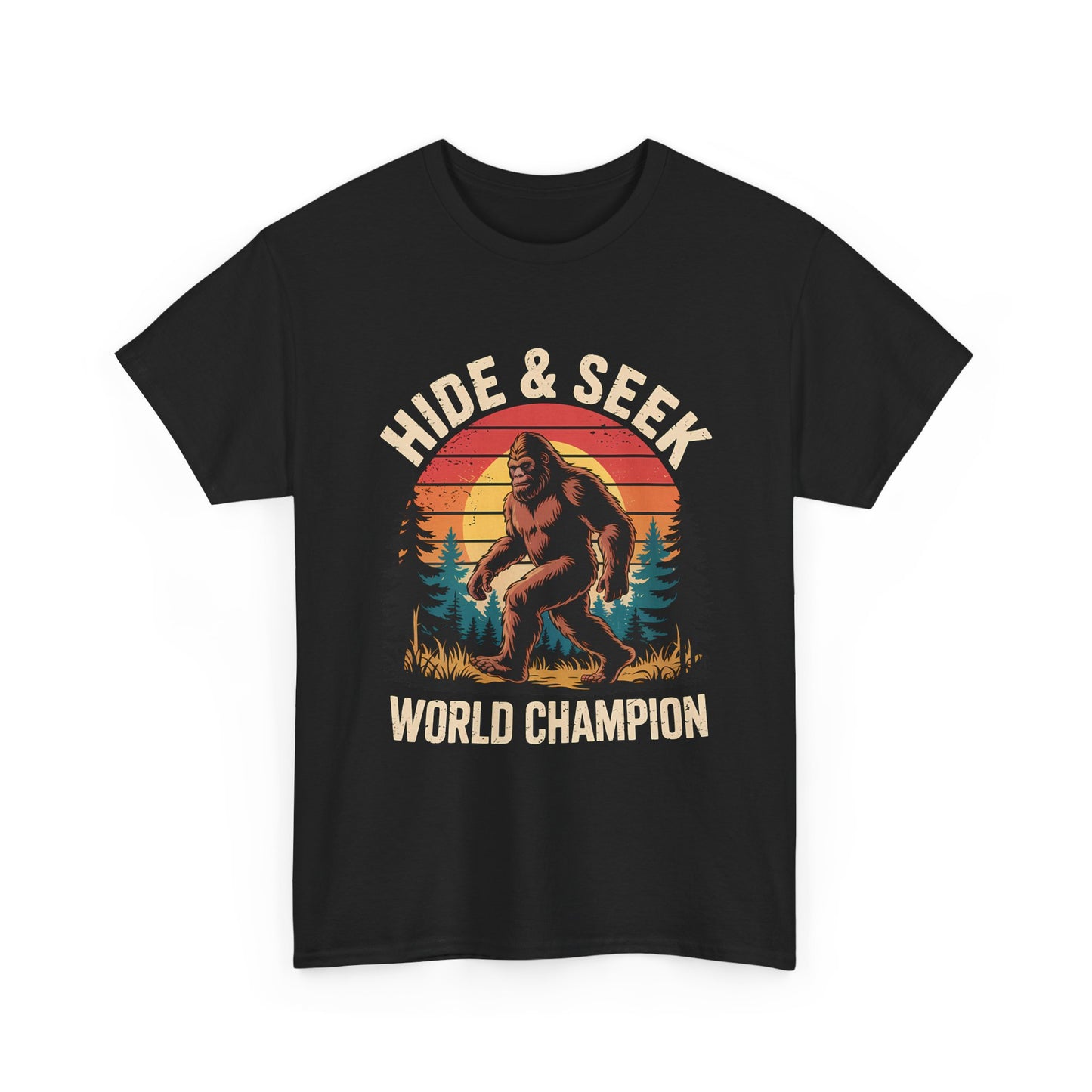 Hide & Seek World Champion T-Shirt — Funny Bigfoot Sasquatch Graphic Tee