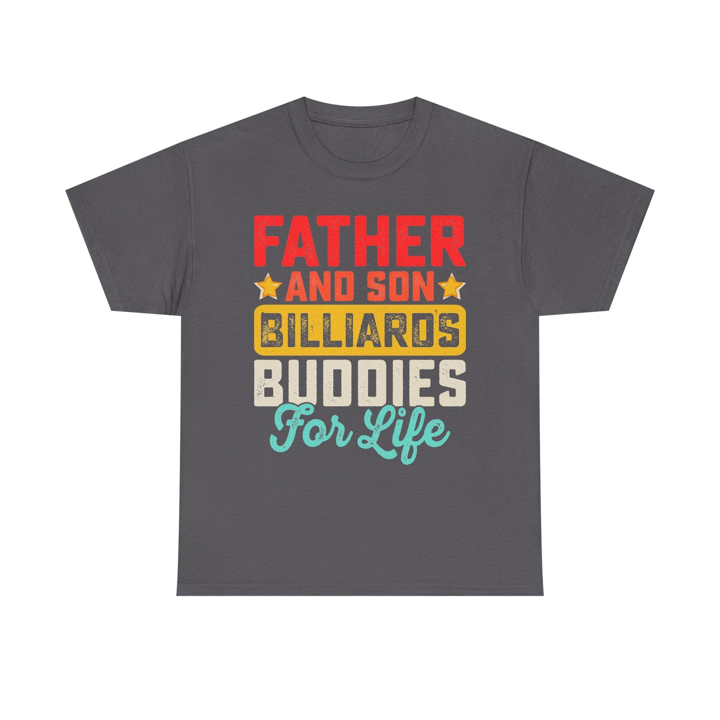 Billiards Buddies Father and Son Tee — "Father and Son Billiards Buddies for Life" Shirt