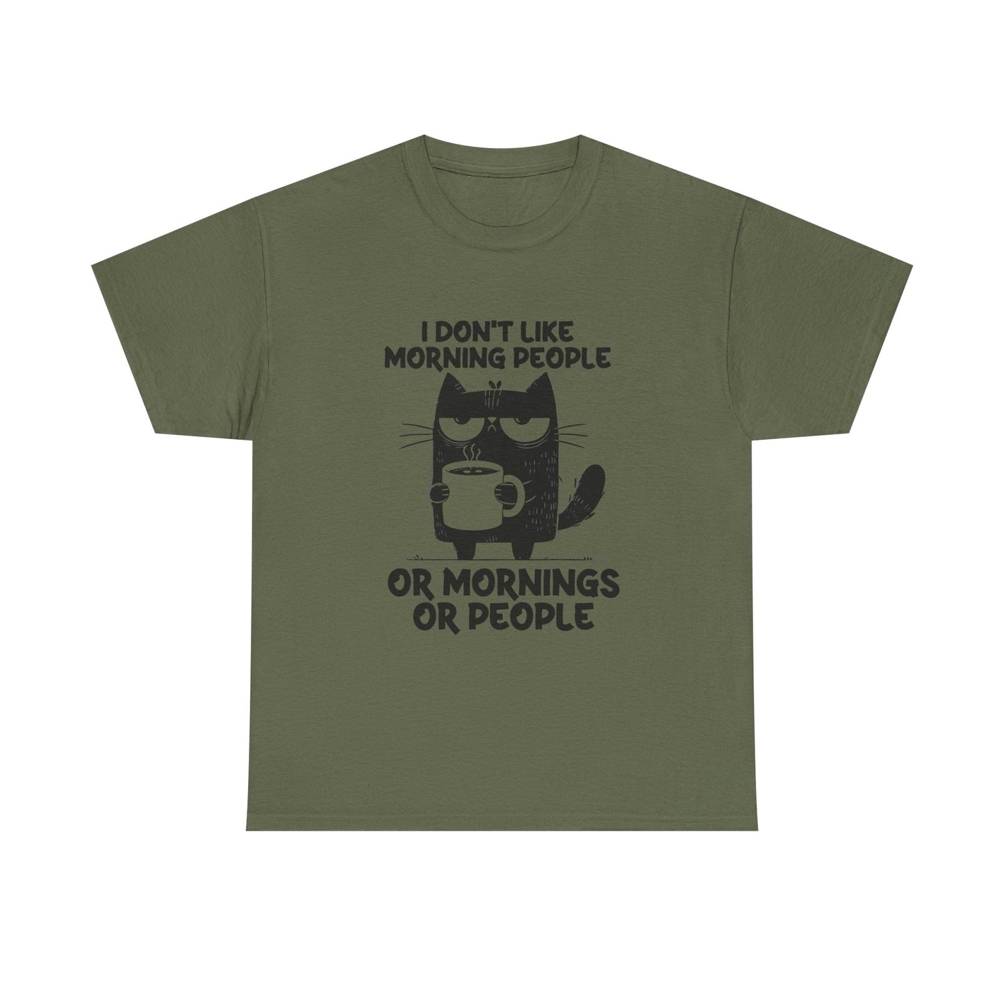 Funny Cat T-Shirt — "I Don't Like Morning People or Mornings or People" Coffee Tee