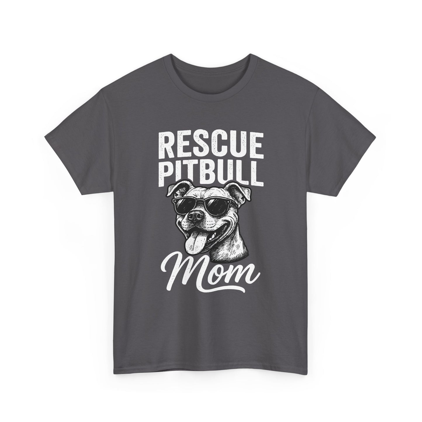 Rescue Pitbull Mom T-Shirt — Rescue Dog Lover Tee