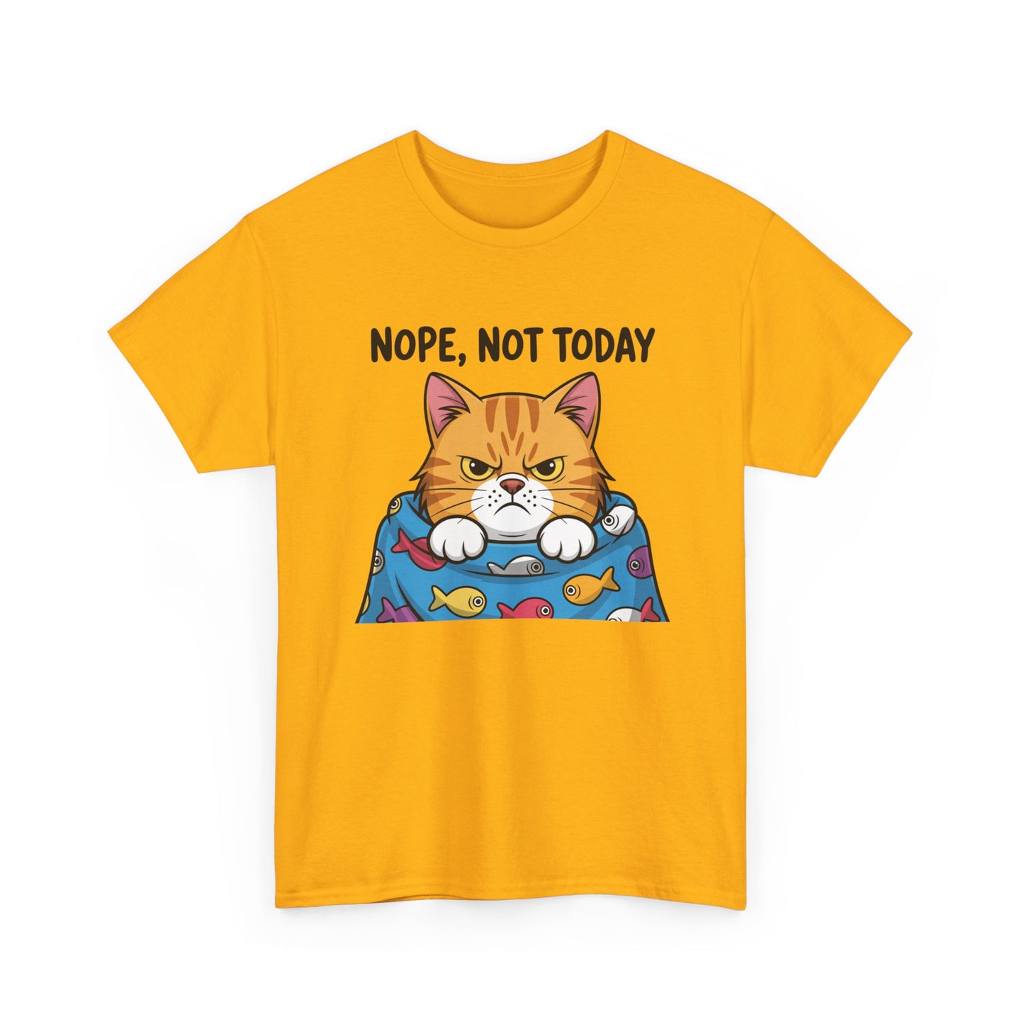 Nope, Not Today Cat T-Shirt