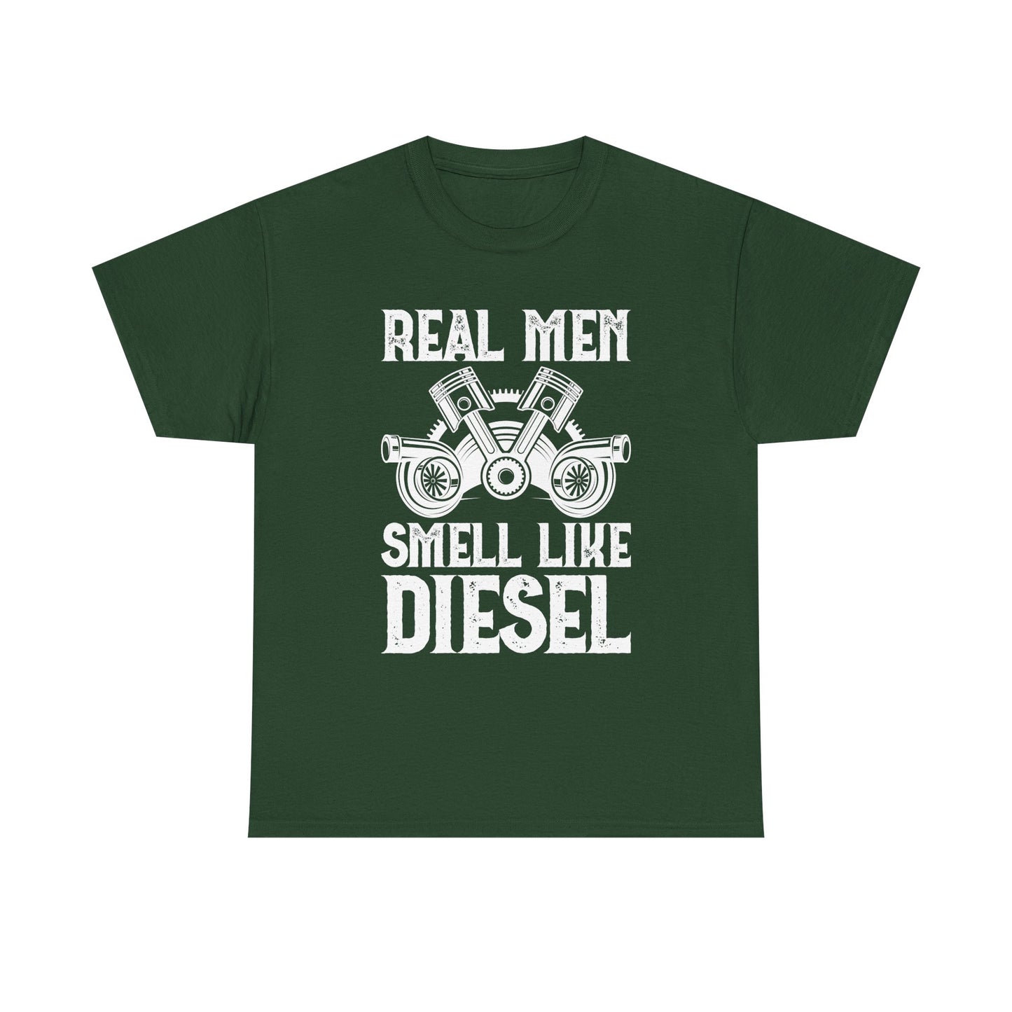 Real Men Smell Like Diesel T-Shirt — Mechanic Truck Lover Tee