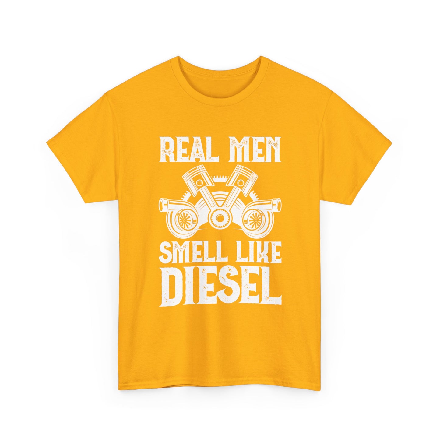 Real Men Smell Like Diesel T-Shirt — Mechanic Truck Lover Tee