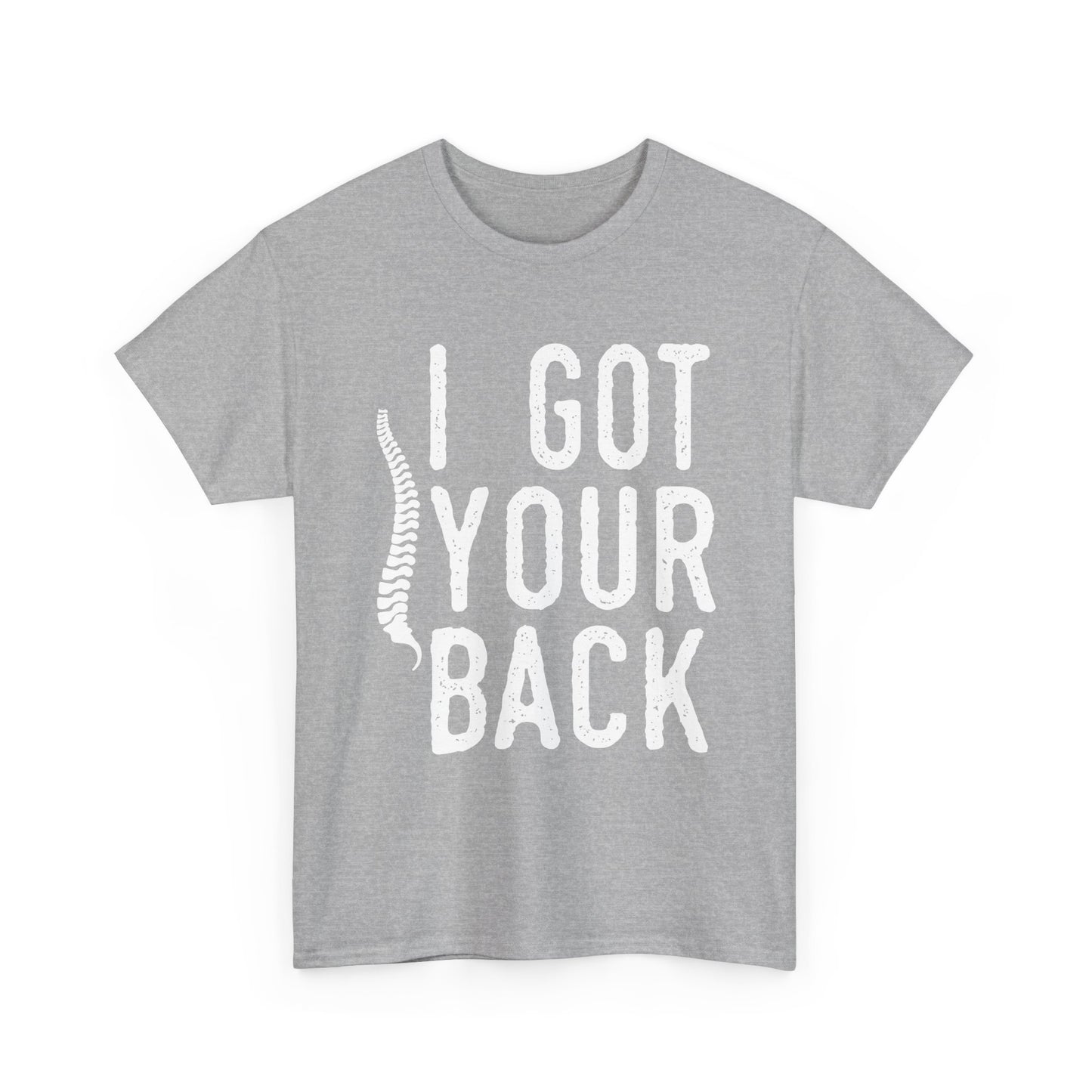 I Got Your Back T-Shirt — Funny Spine Chiropractor Tee