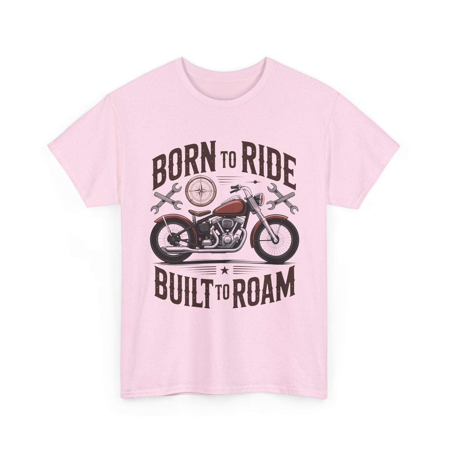 Born to Ride Built to Roam Motorcycle T-Shirt
