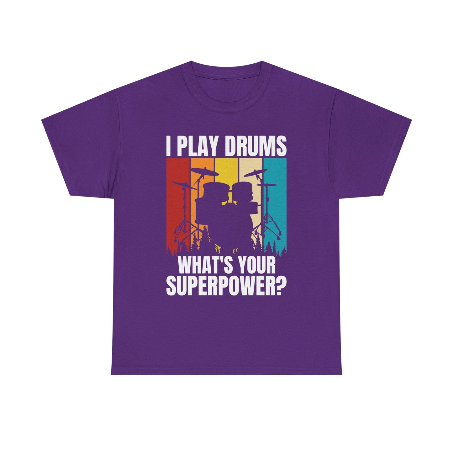 Drummer T-Shirt - "I Play Drums, What's Your Superpower?" Retro Drum Set Tee
