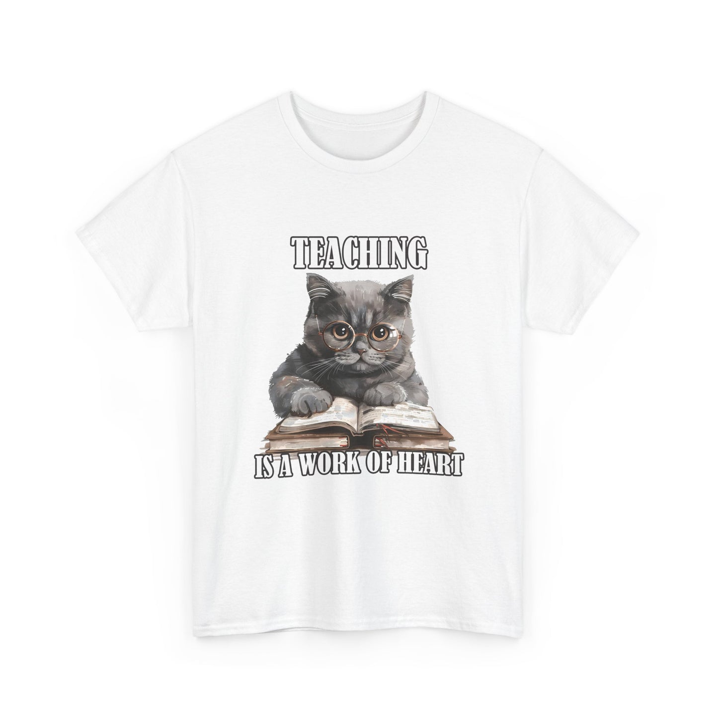 Teacher Cat T-Shirt – "Teaching Is A Work Of Heart" Cute Cat Teacher Tee