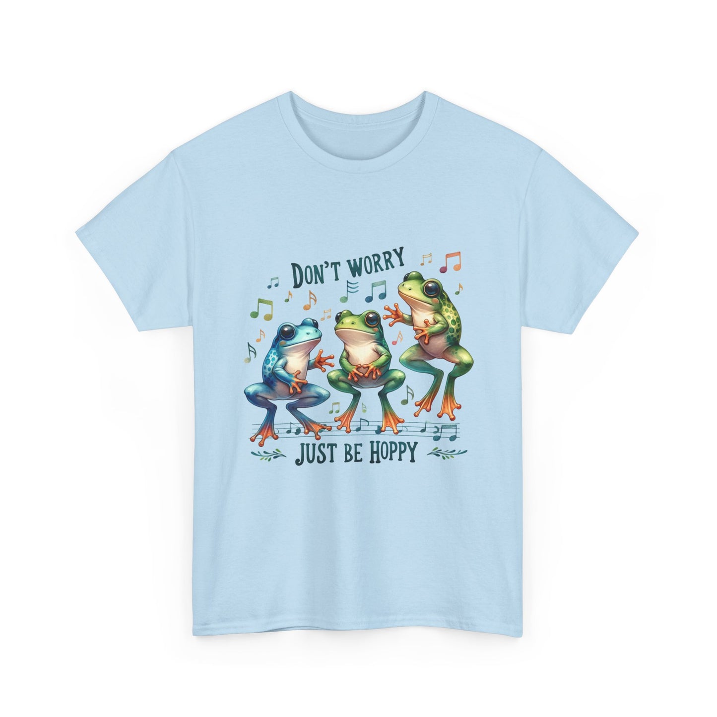 Don't Worry, Just Be Hoppy Frog T-Shirt
