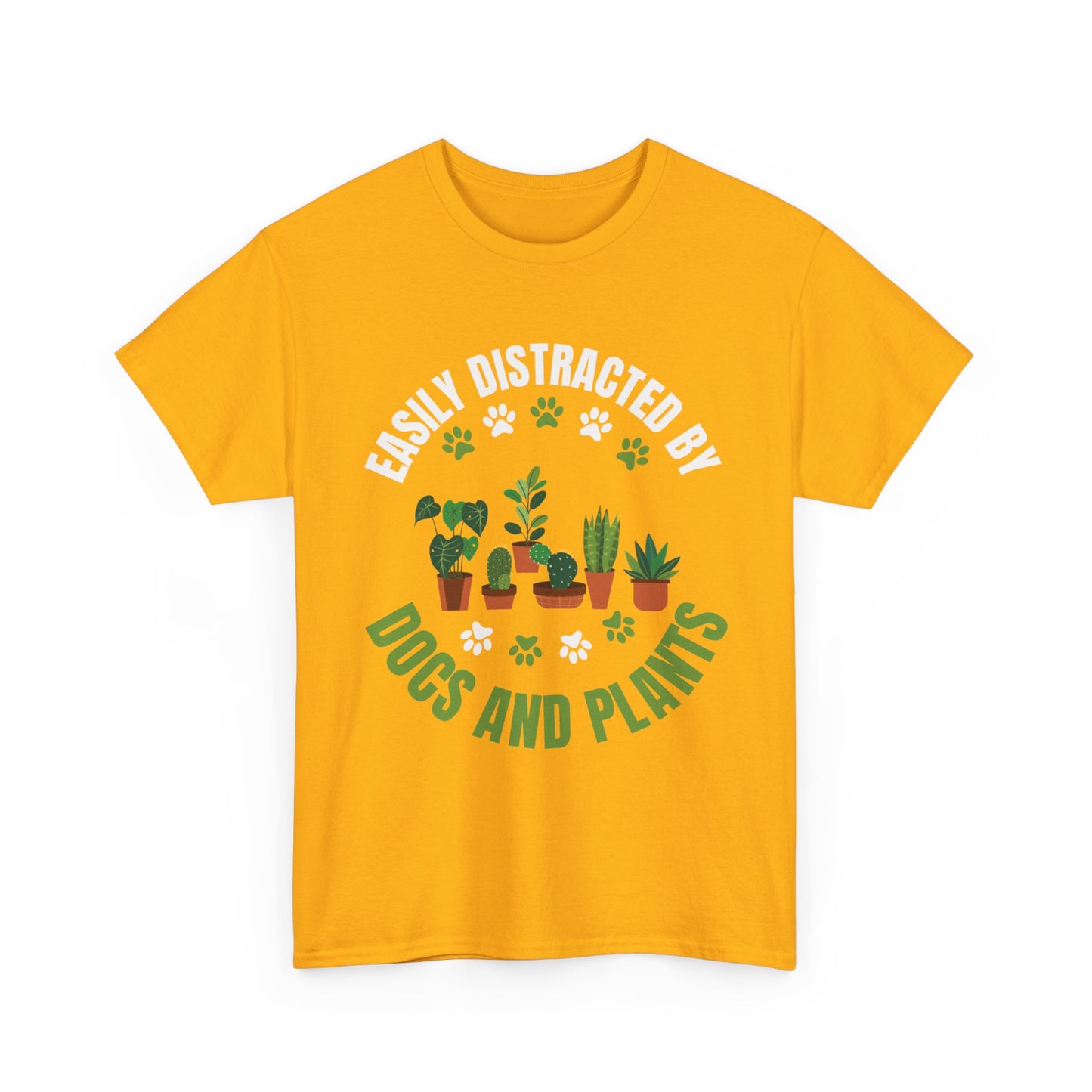 T‑Shirt — "Easily Distracted by Dogs and Plants" Graphic Tee for Dog Lovers & Plant Parents