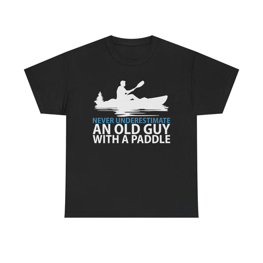 Kayak T-Shirt — "Never Underestimate An Old Guy With A Paddle" Vintage Paddleboarding Tee