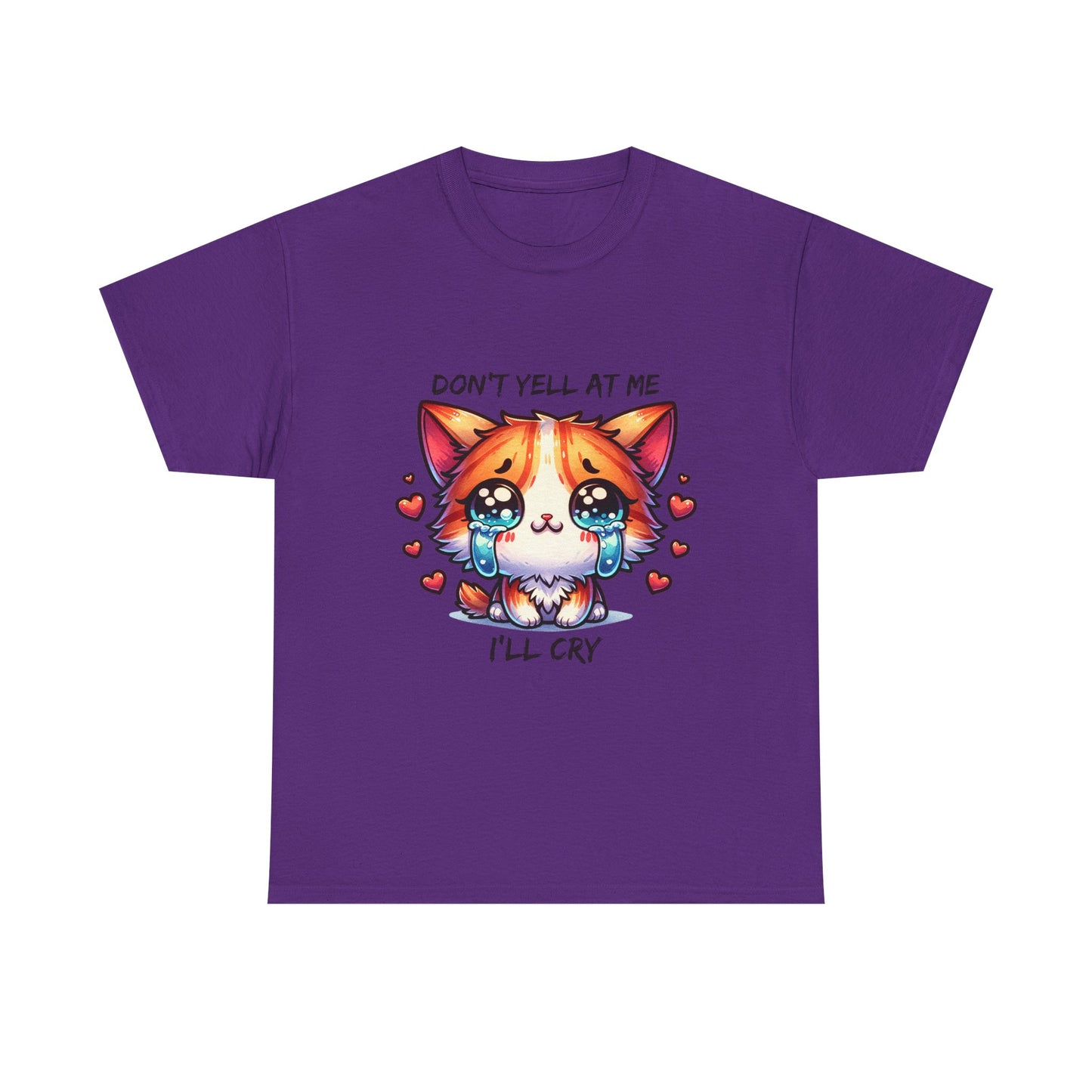 Cute Crying Cat Tee — "Don't Tell At Me I'll Cry" Graphic T-Shirt
