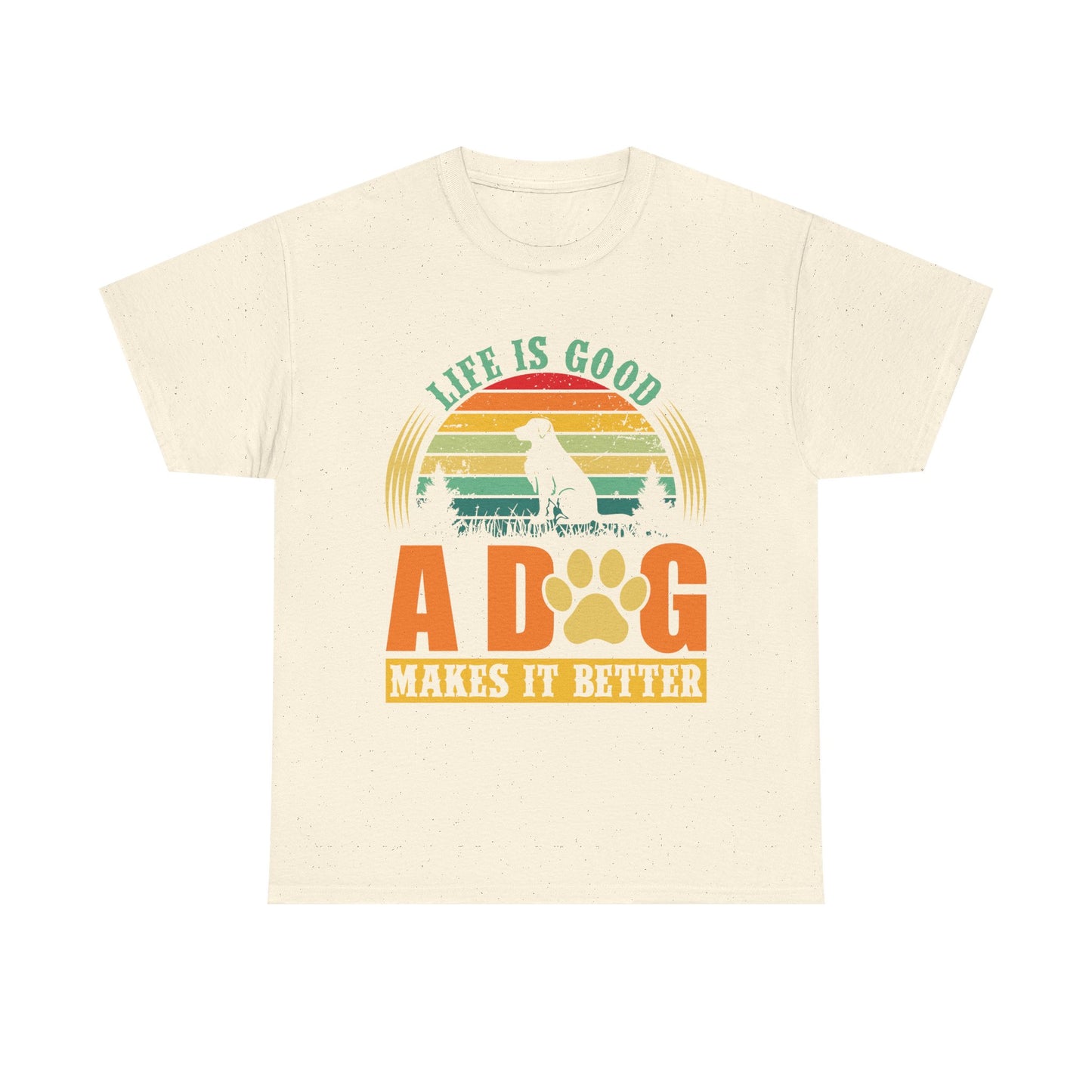 Dog Lover T-Shirt – "Life Is Good, A Dog Makes It Better" Retro Paw Tee