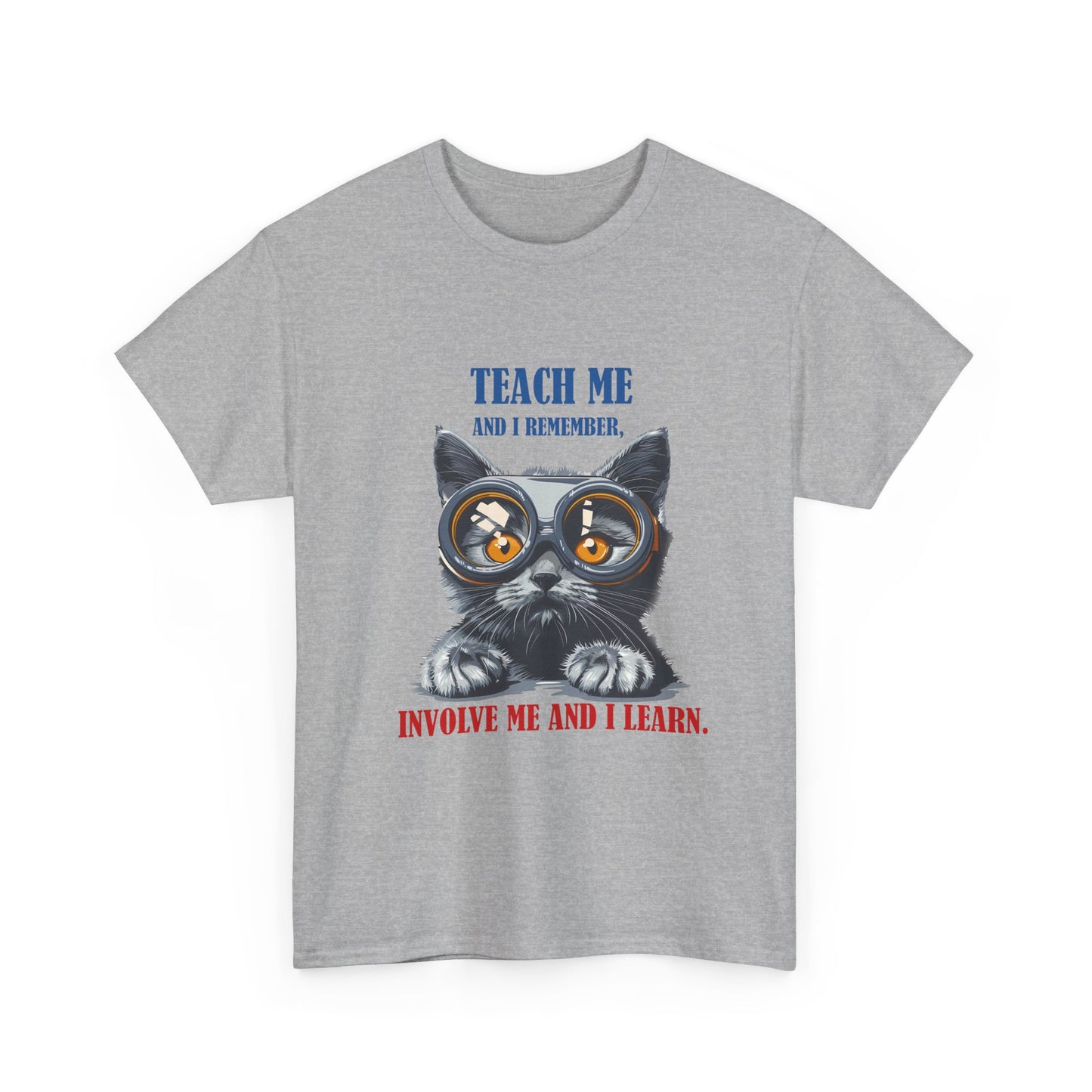 Cat Teacher T‑Shirt — “Teach Me and I Remember, Involve Me and I Learn” Educational Cat Tee