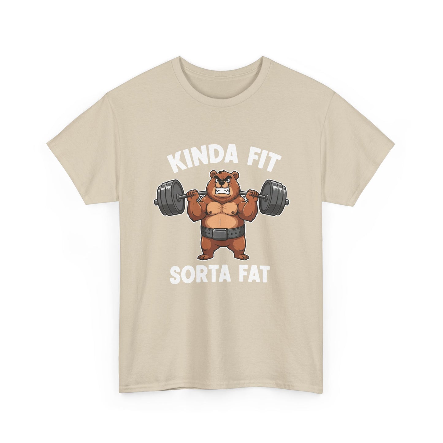 Kinda Fit Sorta Fat T-Shirt — Funny Bear Weightlifting Gym Tee