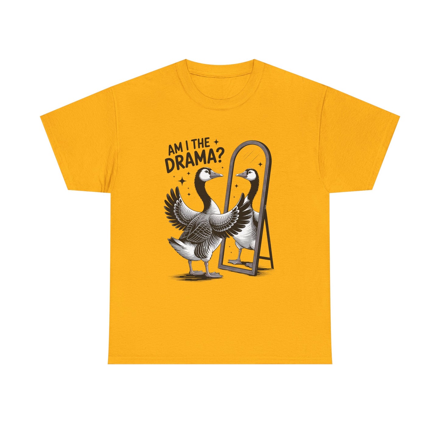 Am I The Drama? Goose Graphic Tee