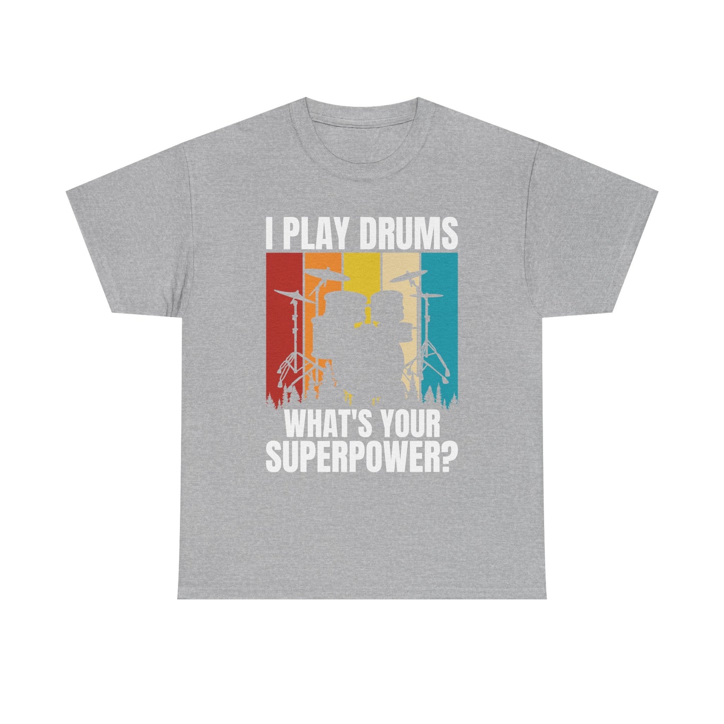 Drummer T-Shirt - "I Play Drums, What's Your Superpower?" Retro Drum Set Tee