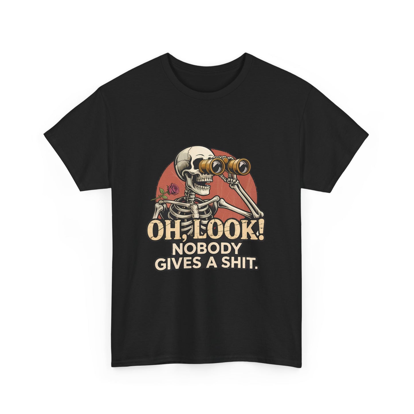 Skull Binoculars Tee — "Oh, Look! Nobody Gives a Shit." Graphic T-Shirt
