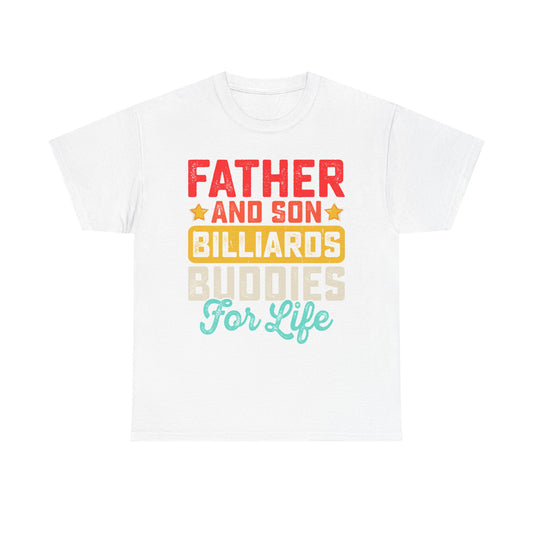 Billiards Buddies Father and Son Tee — "Father and Son Billiards Buddies for Life" Shirt