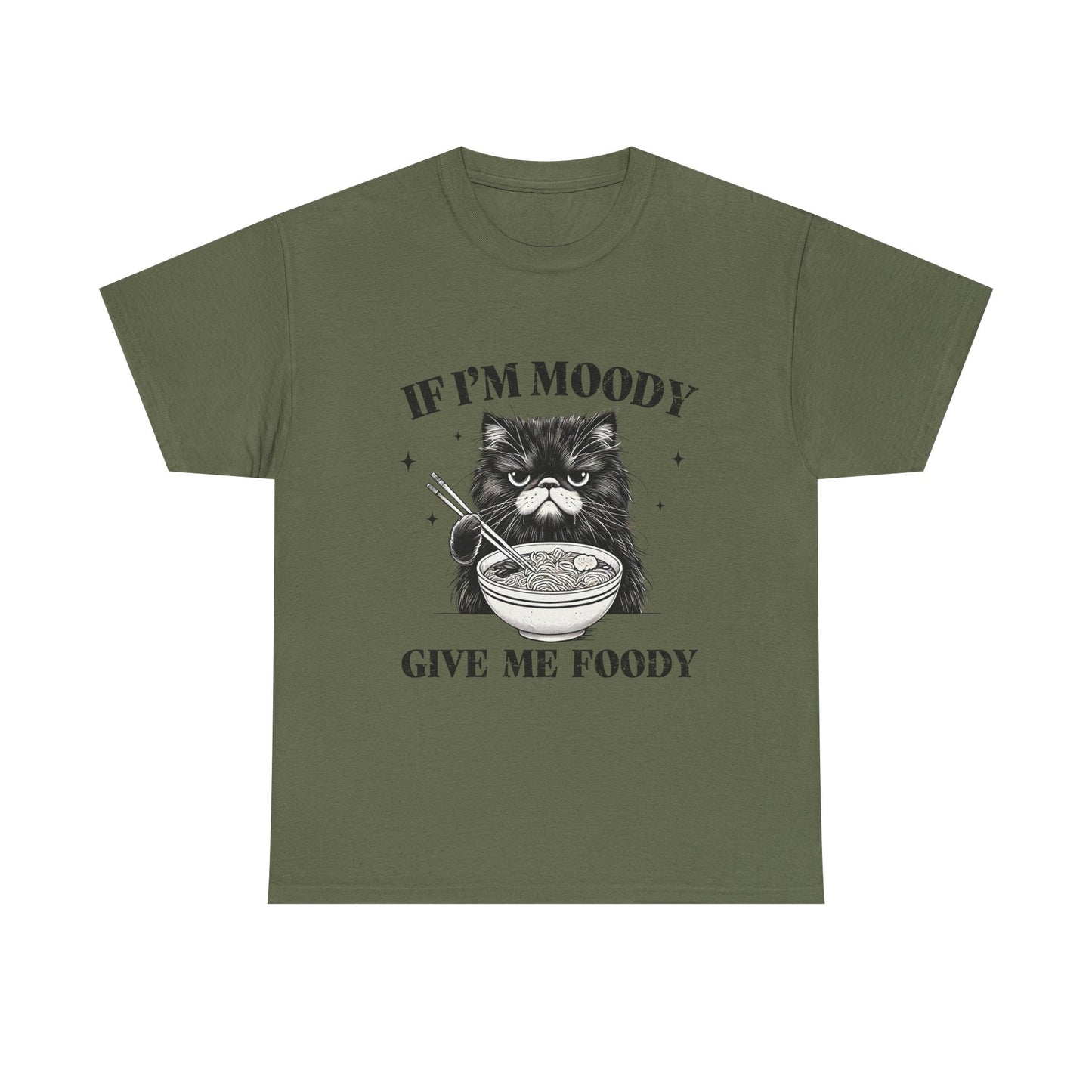 Moody Cat 'If I'm Moody Give Me Foody' Tee